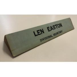 Wooden desk name plate for Len Easton